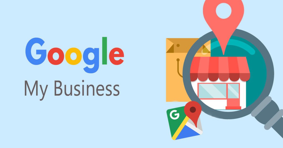 Google My Business là gì? Hướng dẫn chi tiết cách đăng ký và xác minh với Google Business.
