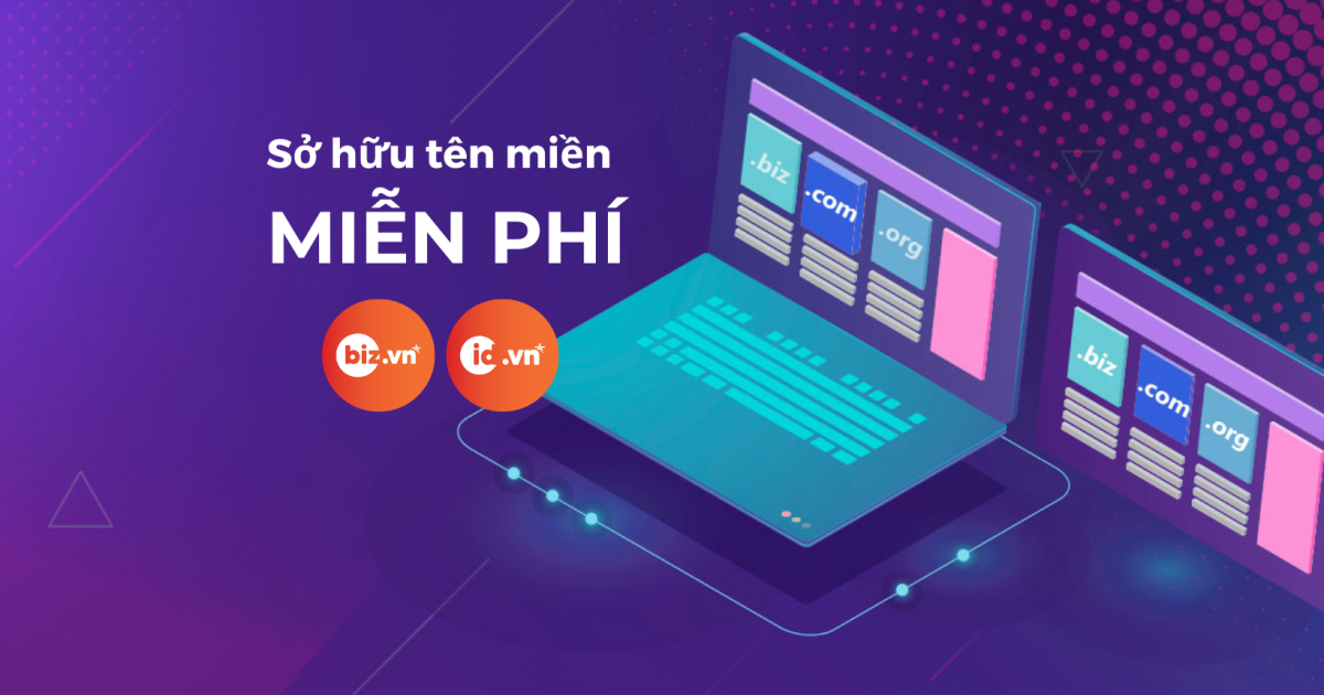 Sở hữu tên miễn phí tên .BIZ.VN và .ID.VN cho cá nhân, doanh nghiệp