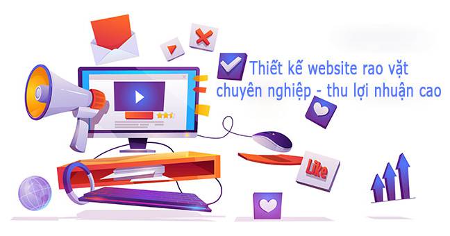 Thiết kế website rao vặt tương tự chợ tốt – Cách kiếm tiền Online hoàn hảo