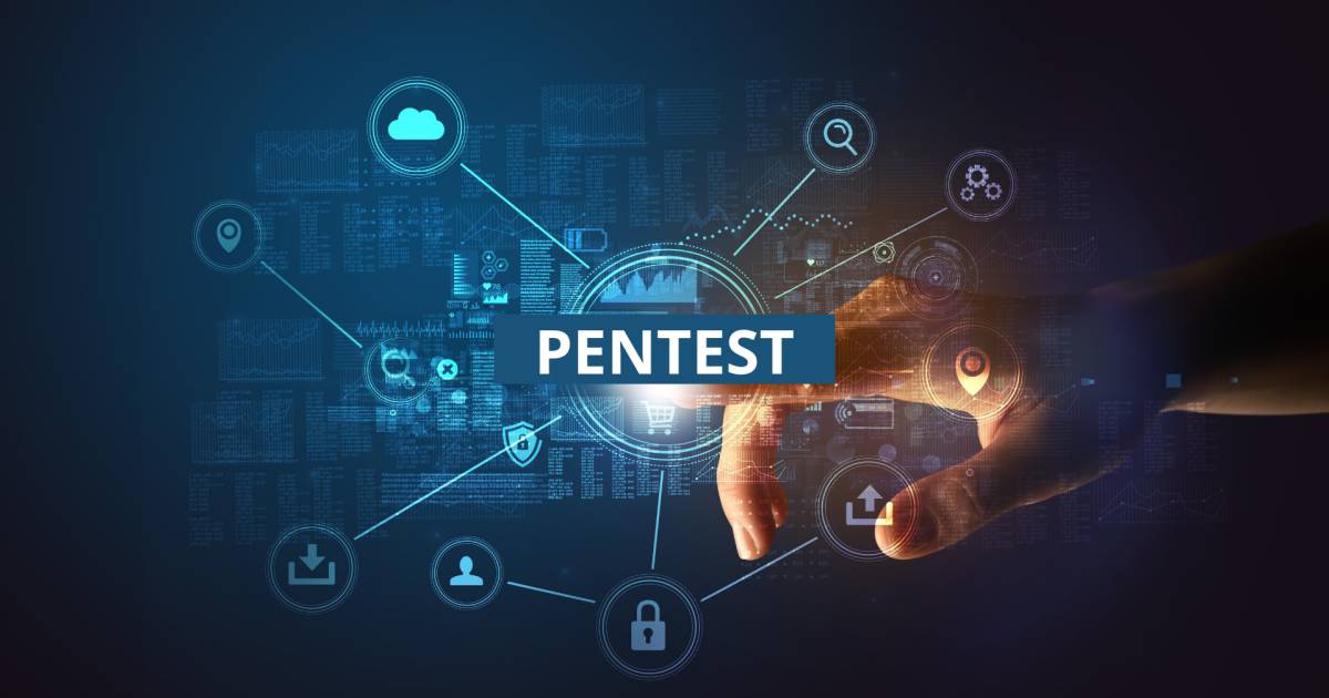 Pentest là gì? tầm quan trọng của pentest đối với doanh nghiệp.
